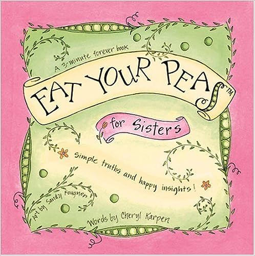Eat Your Peas for Sisters