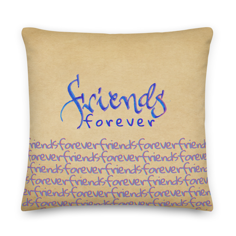 Friends Forever | Premium Throw Cushions | 22"x22"