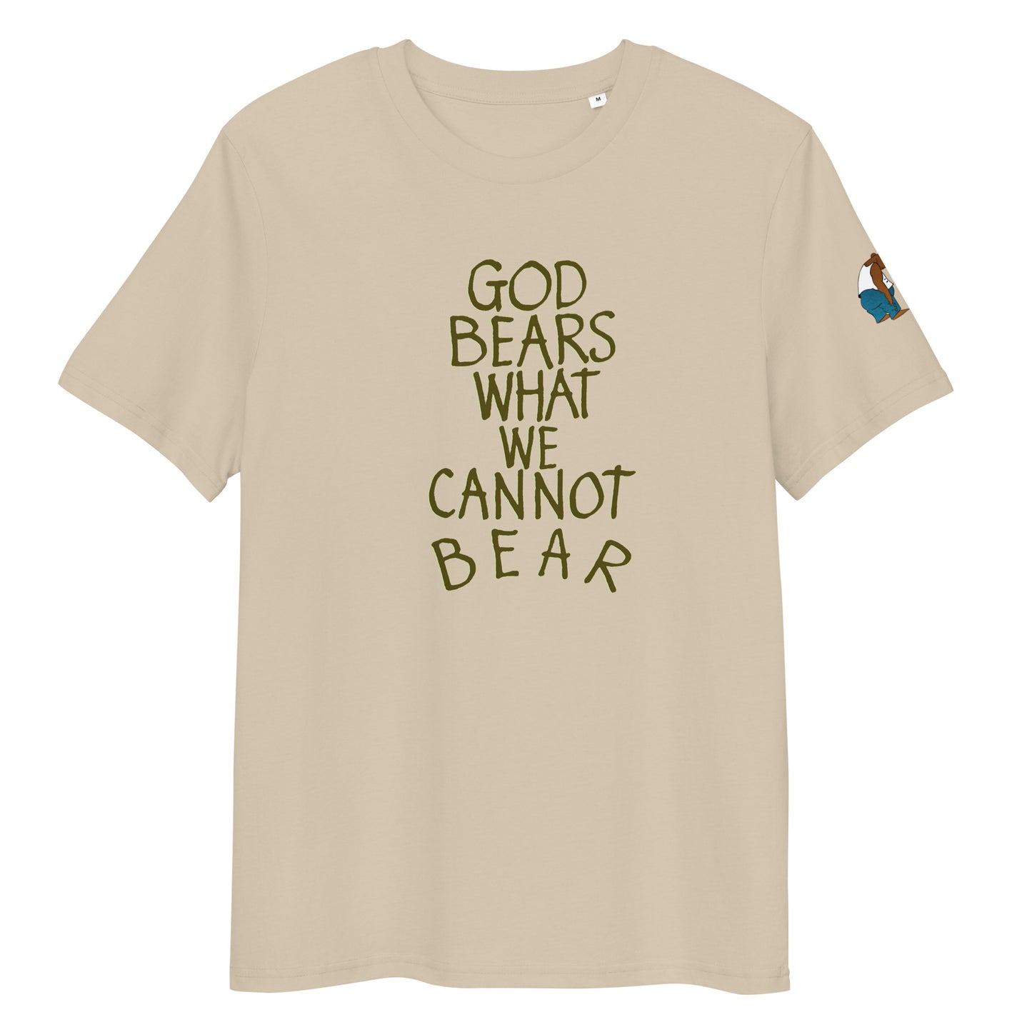 God Bears What We Cannot Bear: Unisex organic cotton t-shirts in light colors