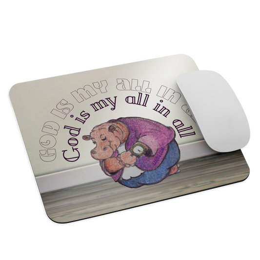 God is my All in All - Mouse Pad