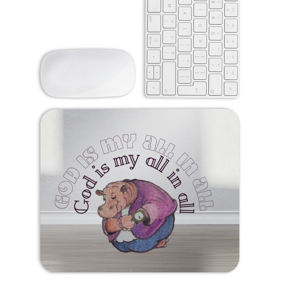 God is my All in All: Mouse pad