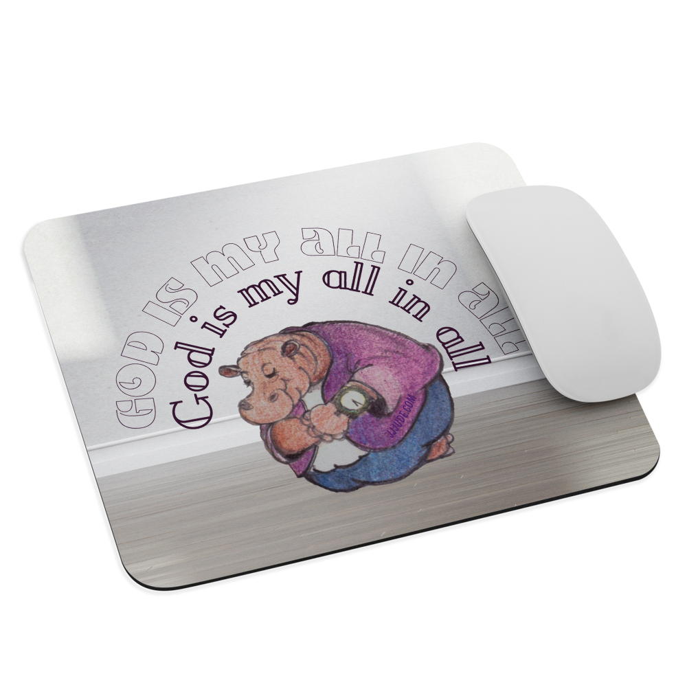 God is my All in All: Mouse pad