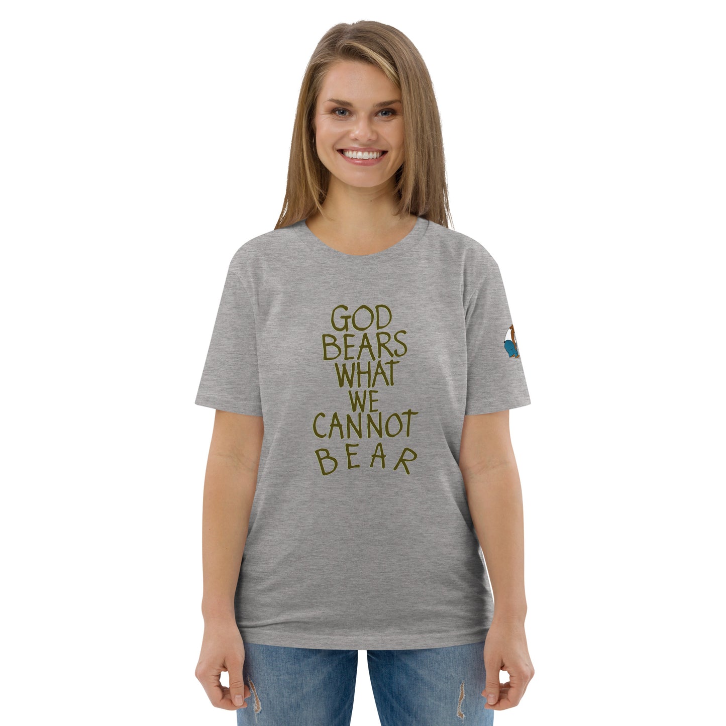 God Bears What We Cannot Bear: Unisex organic cotton t-shirts in light colors