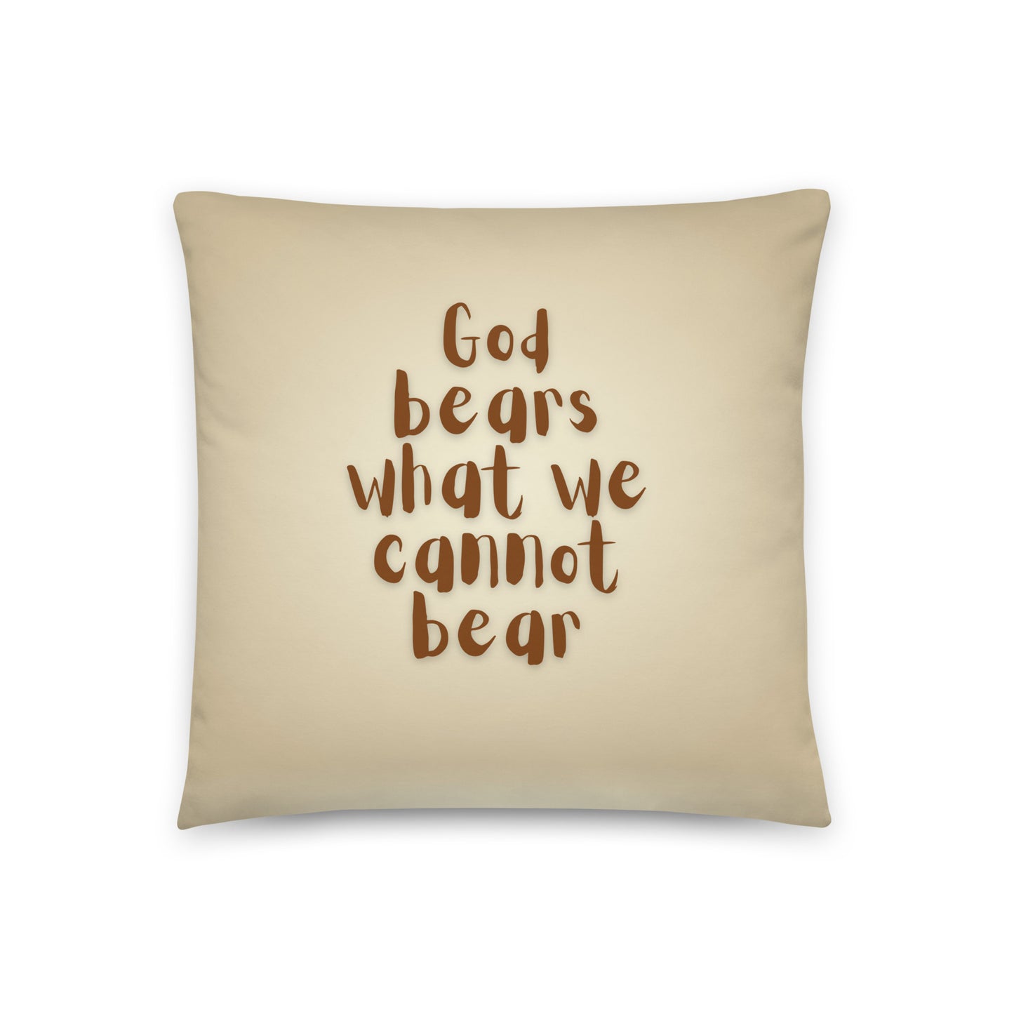 God Bears What We Cannot Bear: Classic Throw Cushions