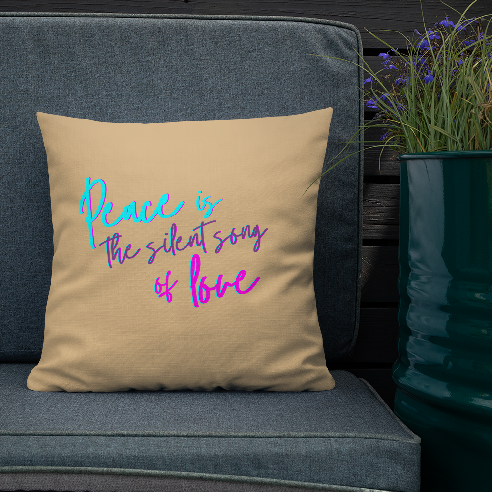 Peace is the Silent Song of Love: Premium Pillows