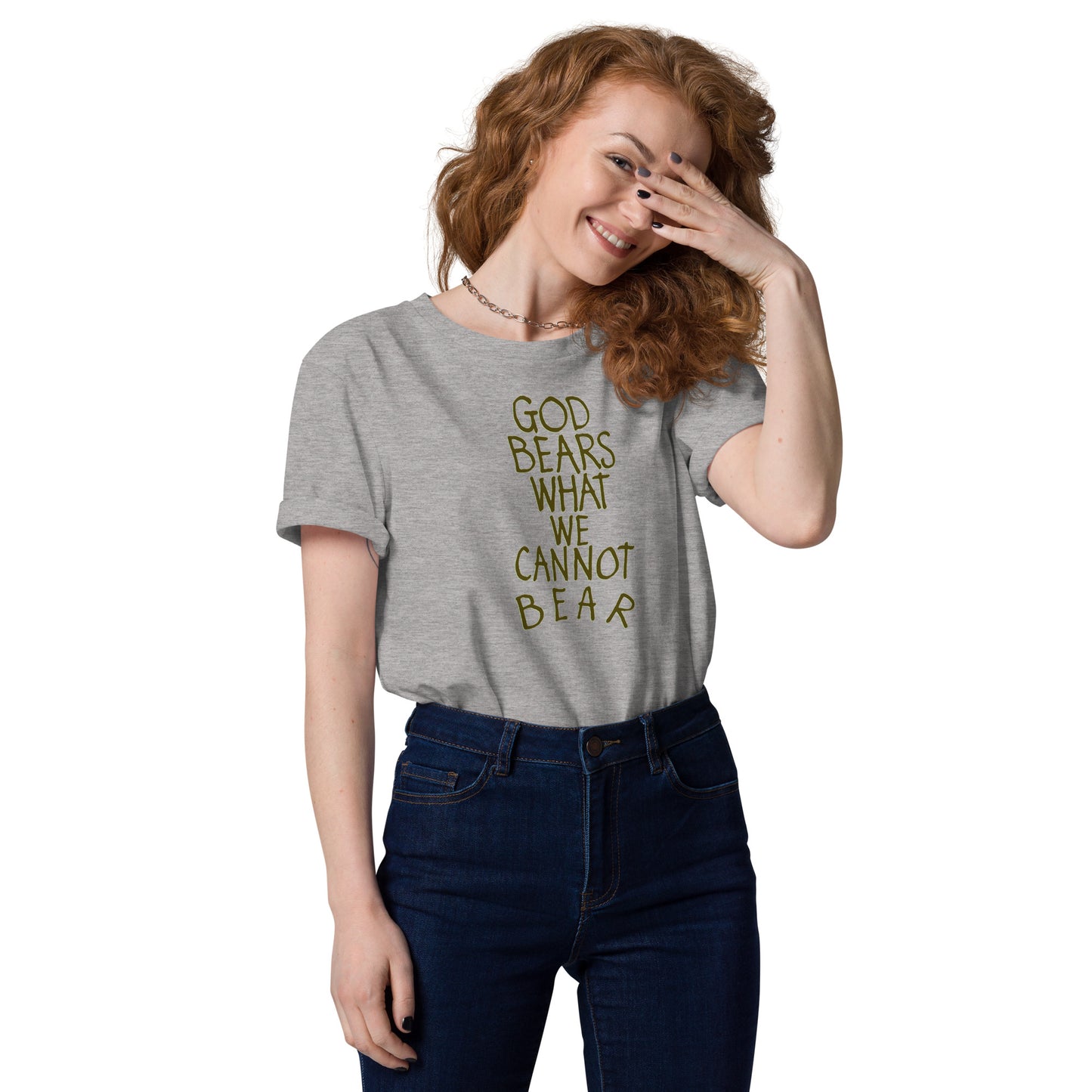 God Bears What We Cannot: Unisex Organic Cotton T-Shirts