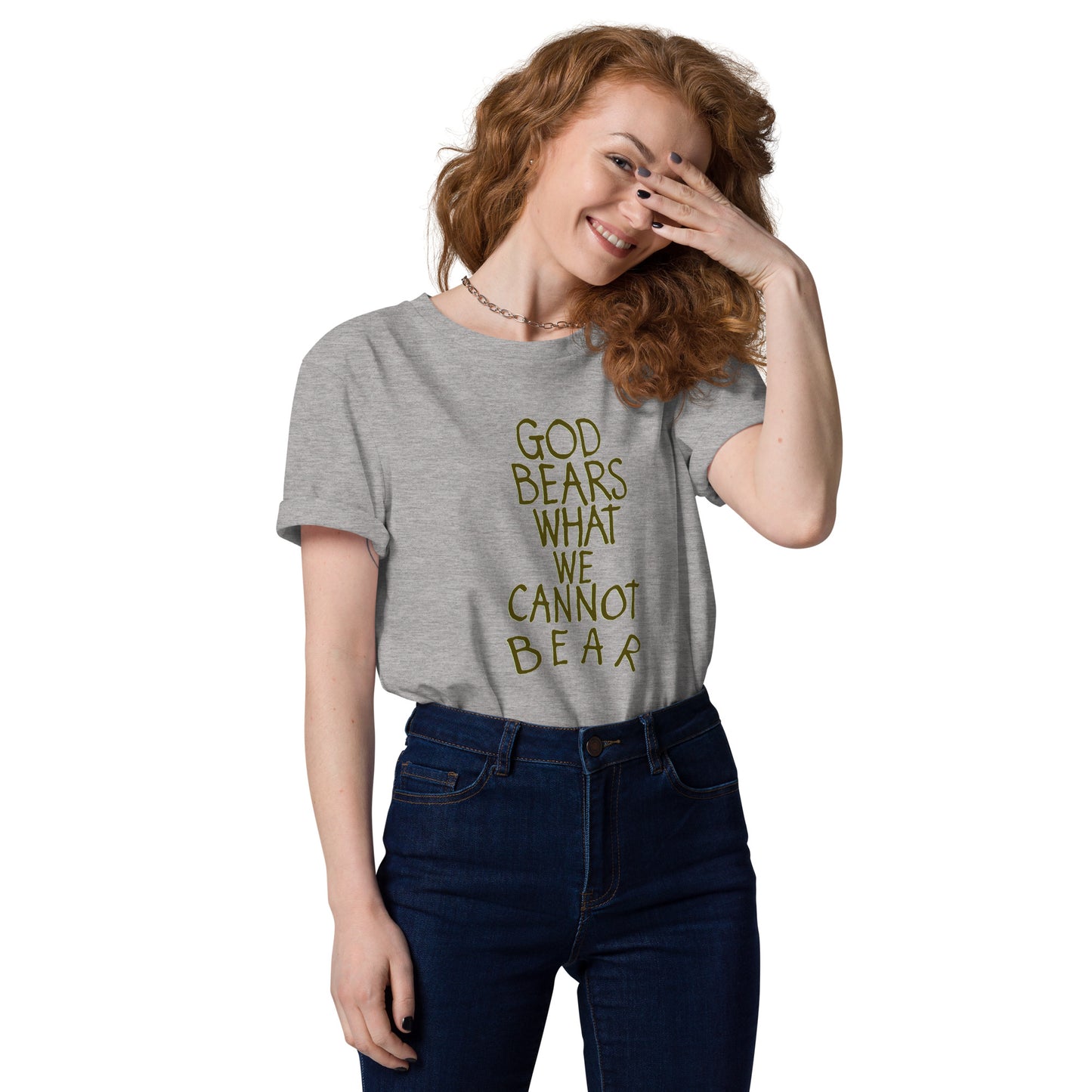 God Bears What We Cannot Bear: Unisex organic cotton t-shirts in light colors