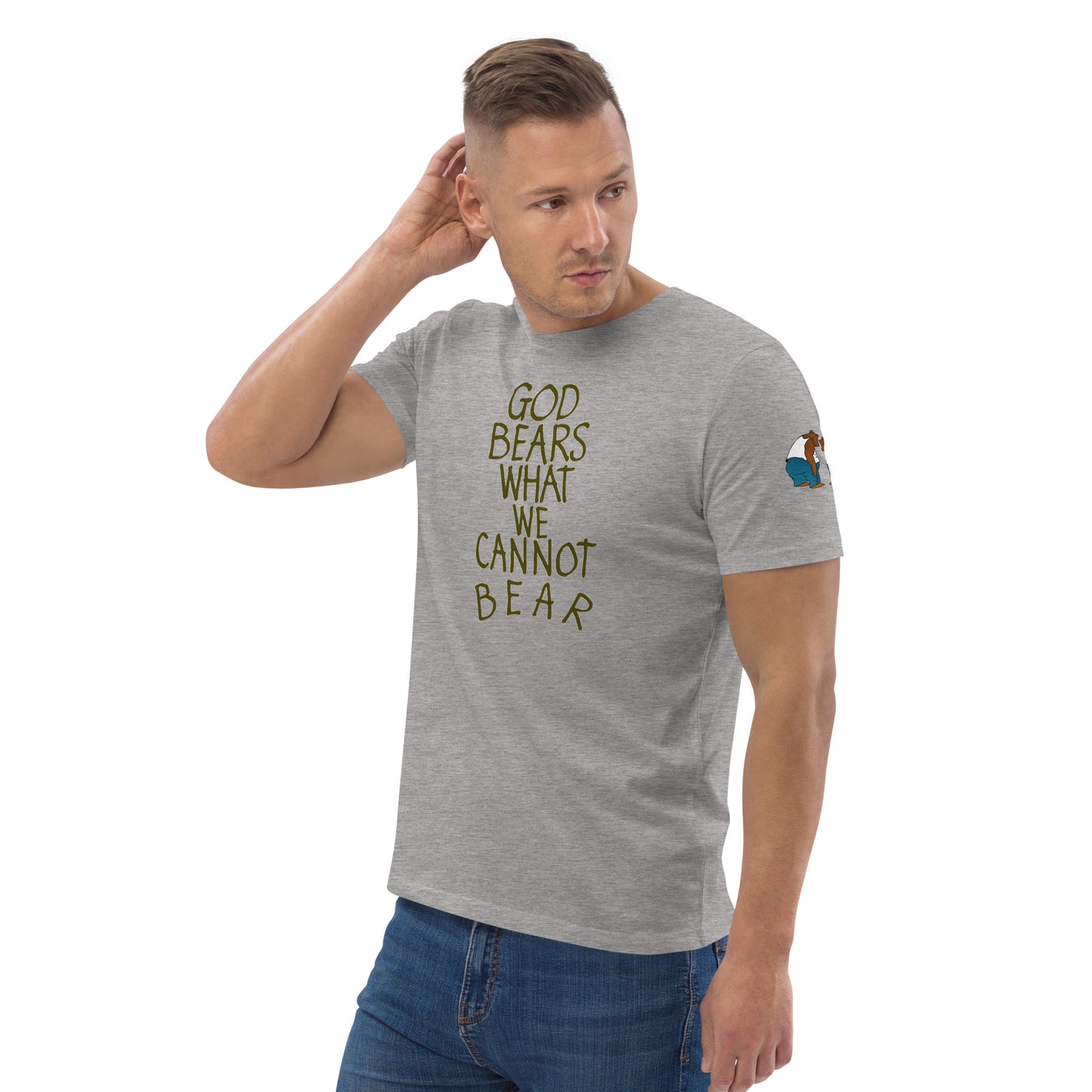 God Bears What We Cannot: Unisex Organic Cotton T-Shirts