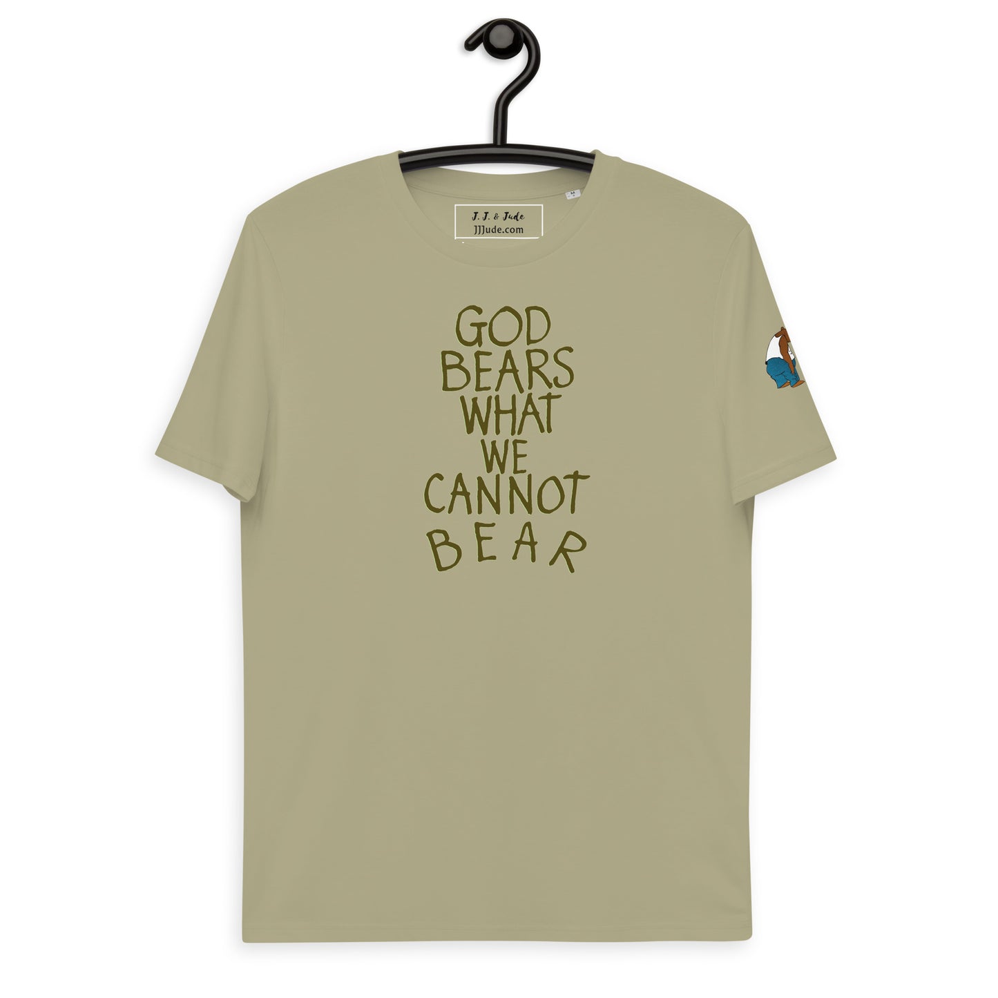 God Bears What We Cannot: Unisex Organic Cotton T-Shirts
