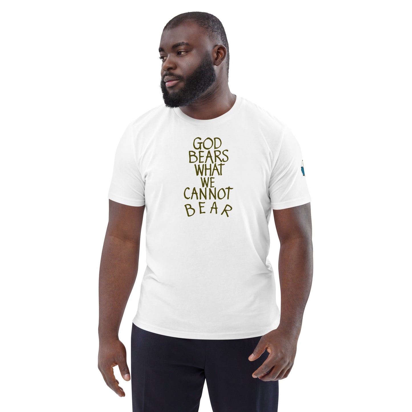 God Bears What We Cannot: Unisex Organic Cotton T-Shirts