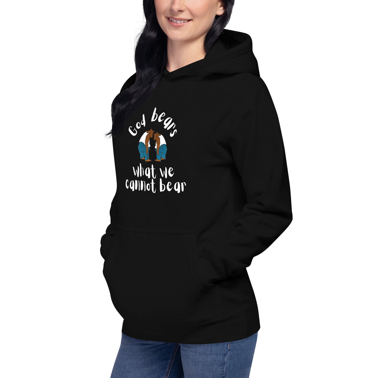 God Bears What We Cannot Bear | Unisex Hoodie