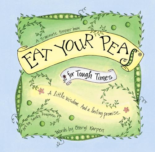 Eat Your Peas for Tough Times