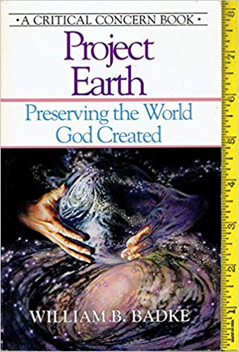 Project Earth: Preserving the World God Created