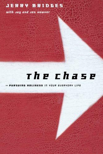 The Chase: Pursuing Holiness in Your Everyday Life