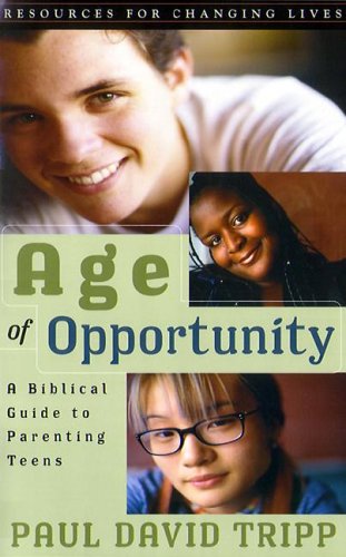 JJJude: Age of Opportunity: A Biblical Guide to Parenting Teens
