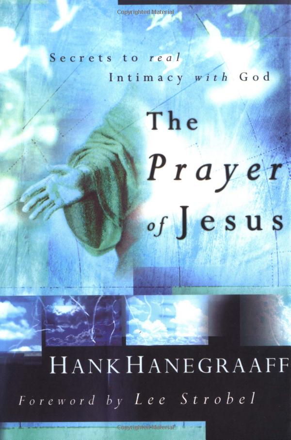 The Prayer of Jesus: Secrets of Real Intimacy with God
