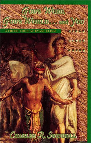 God's Word, God's World...and You: A Fresh Look at Evangelism