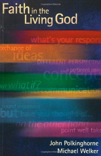 Faith In The Living God: A Dialogue
