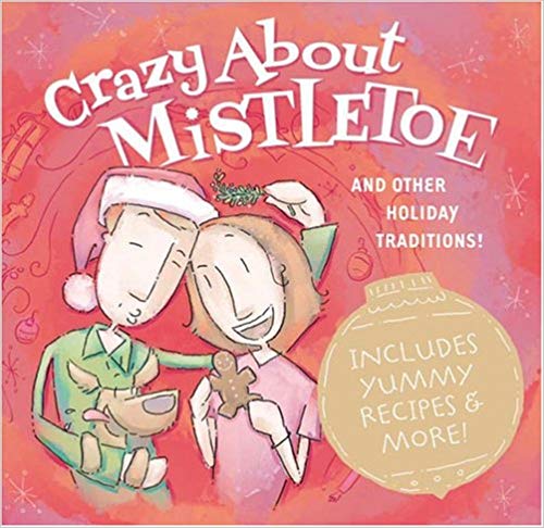 Crazy About Mistletoe