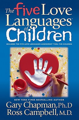 The 5 Love Languages of Children