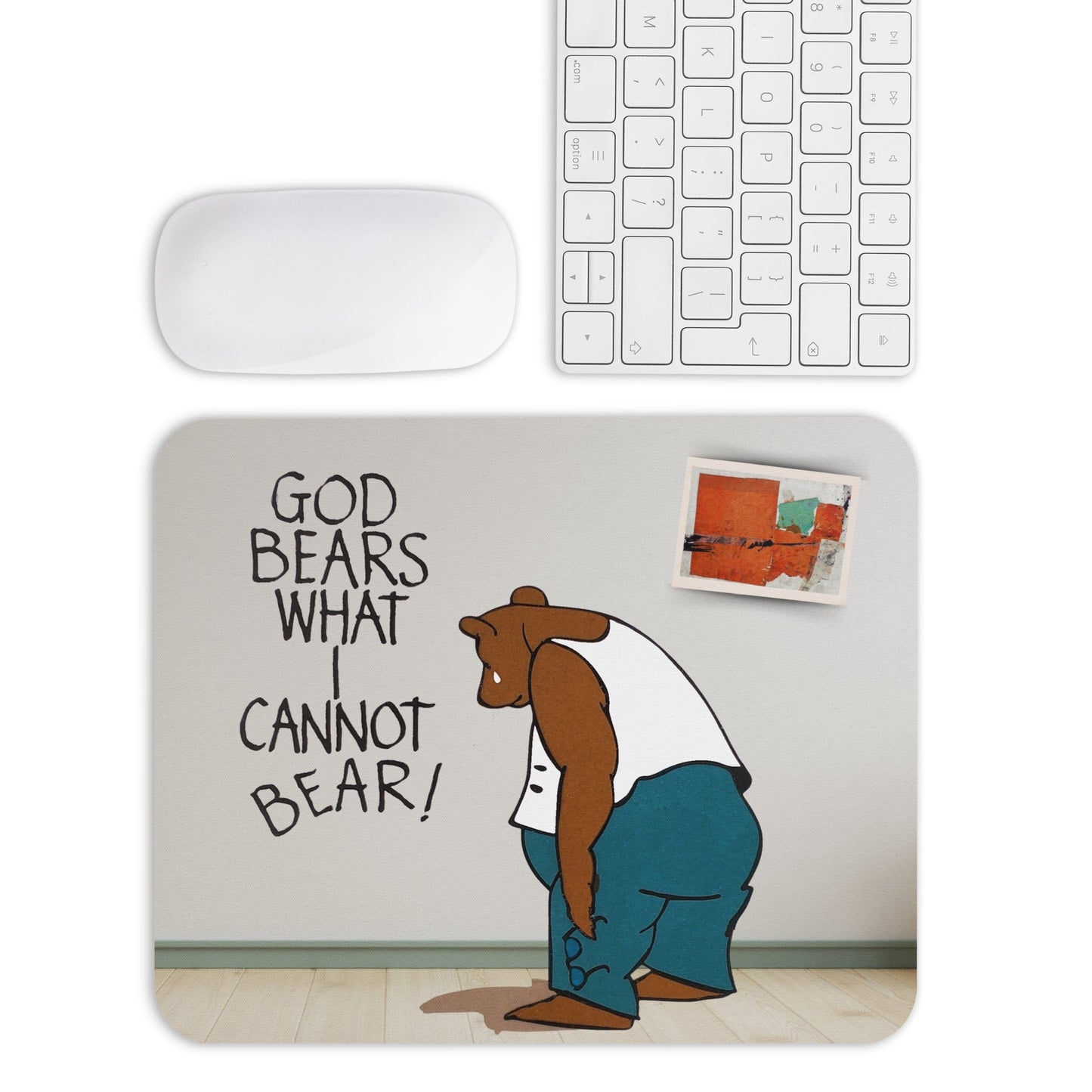 God Bears What I Cannot Bear - Mouse Pads