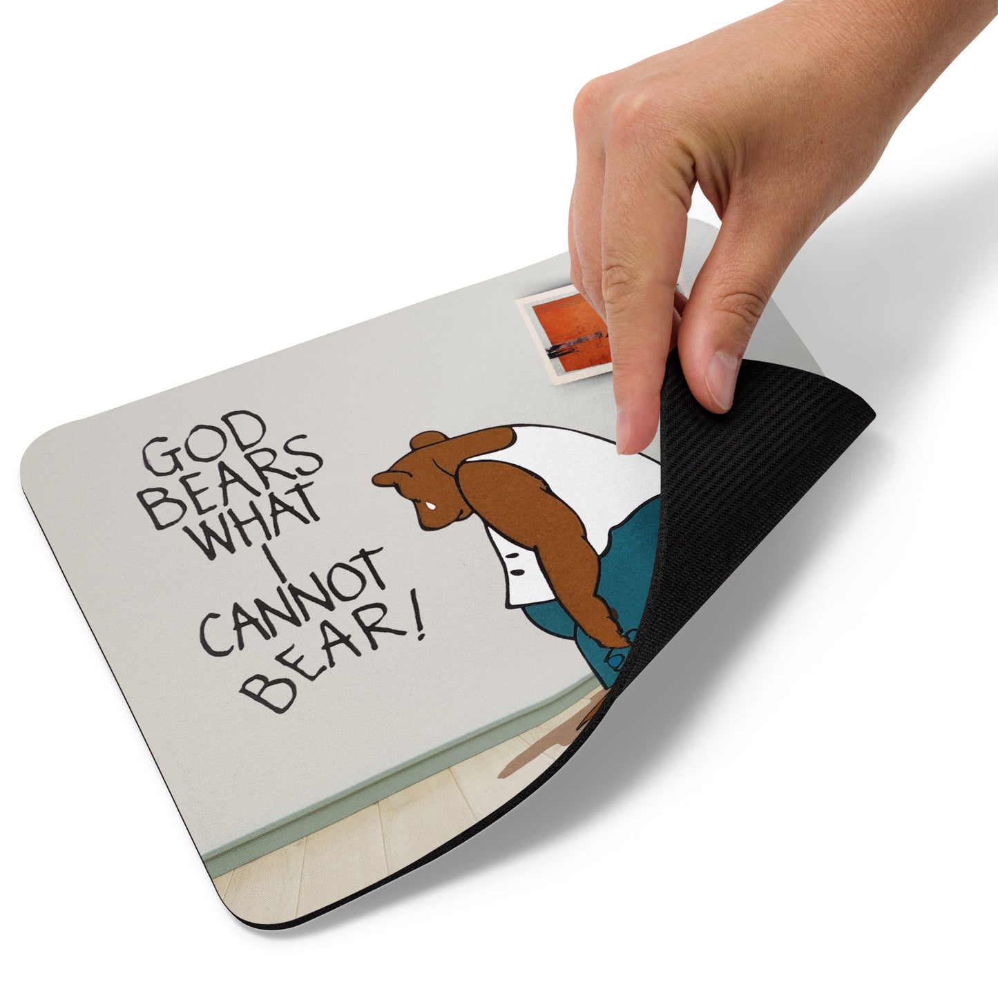 God Bears What I Cannot Bear - Mouse Pads