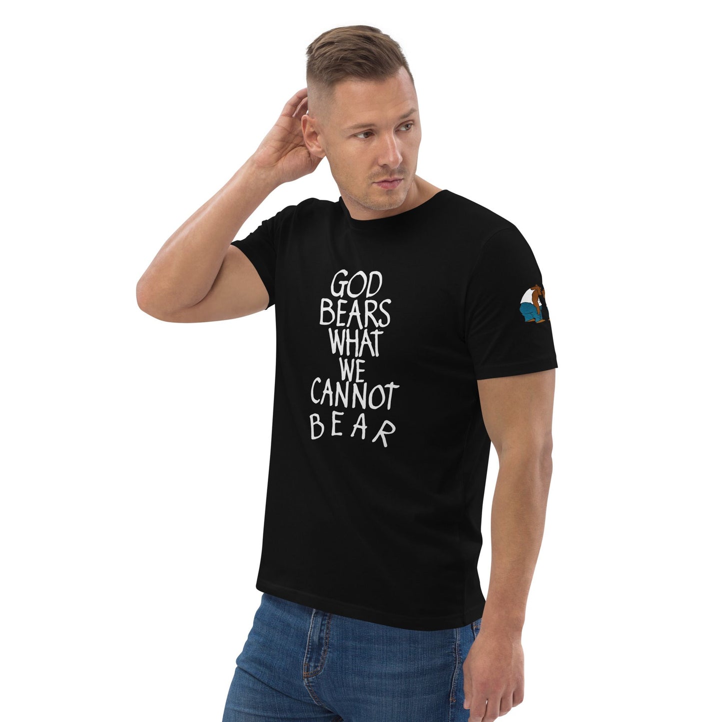 God Bears What We Cannot Bear: Unisex organic cotton t-shirts