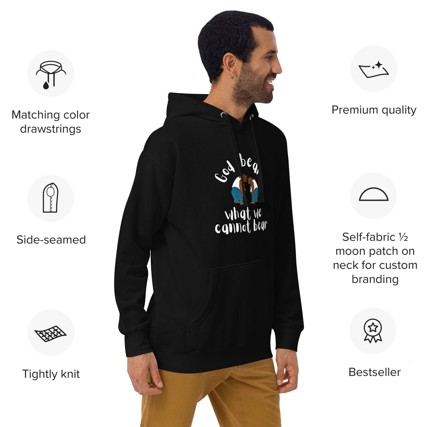 God Bears What We Cannot Bear: Unisex Hoodies