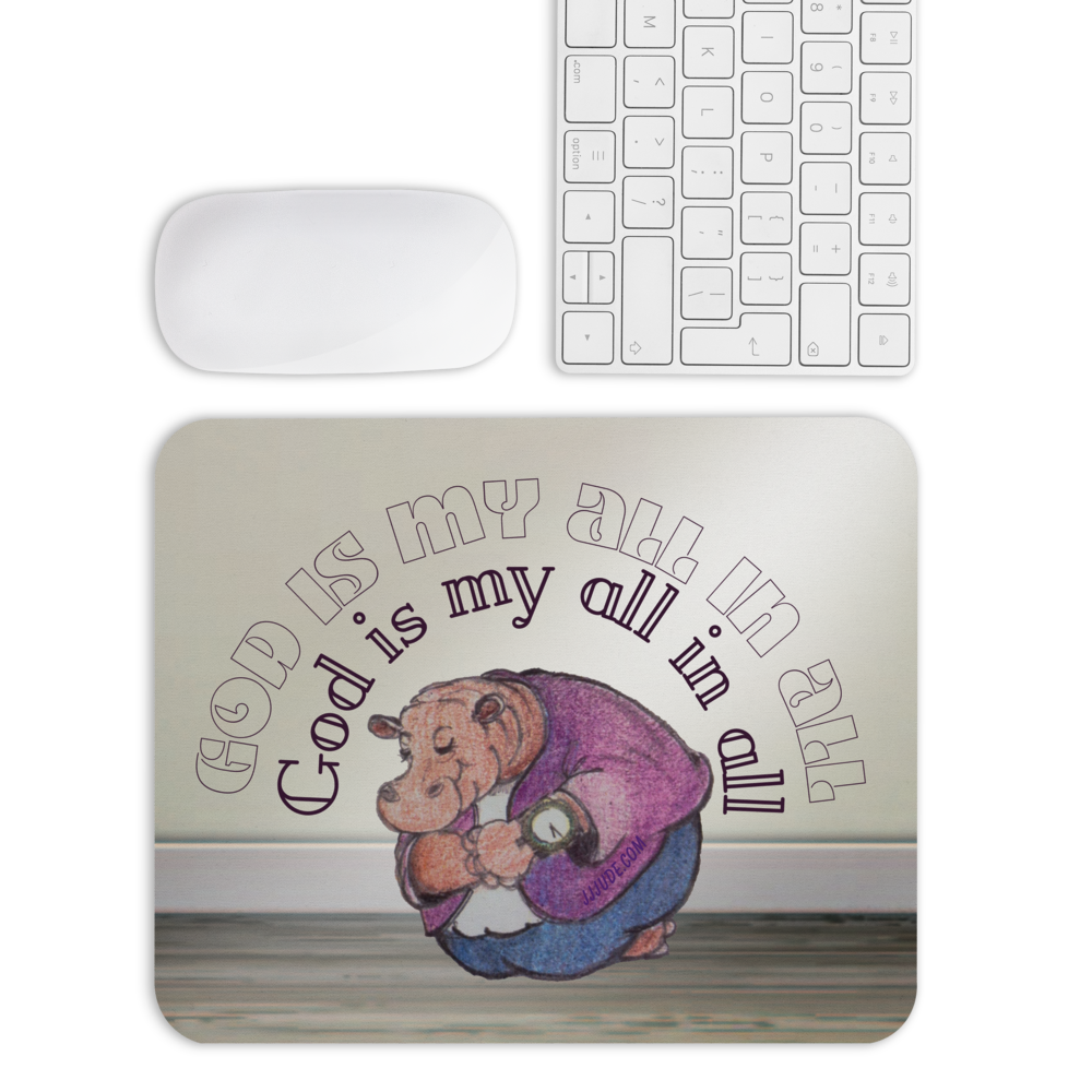 God is my All in All - Mouse Pad