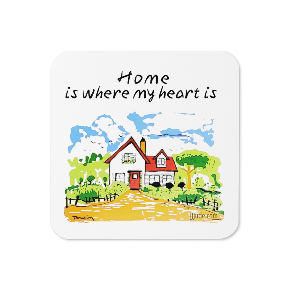 Home is where my heart is - Cork-back coaster