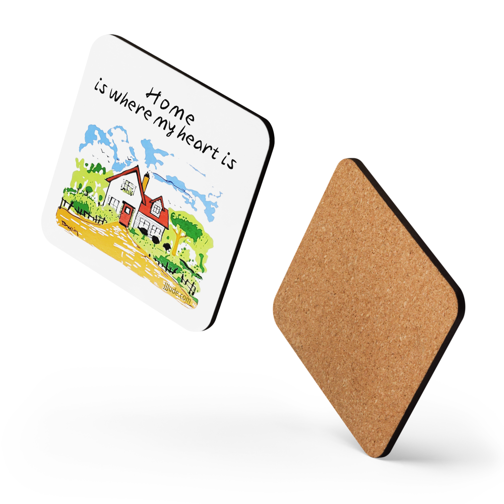 Home is where my heart is - Cork-back coaster