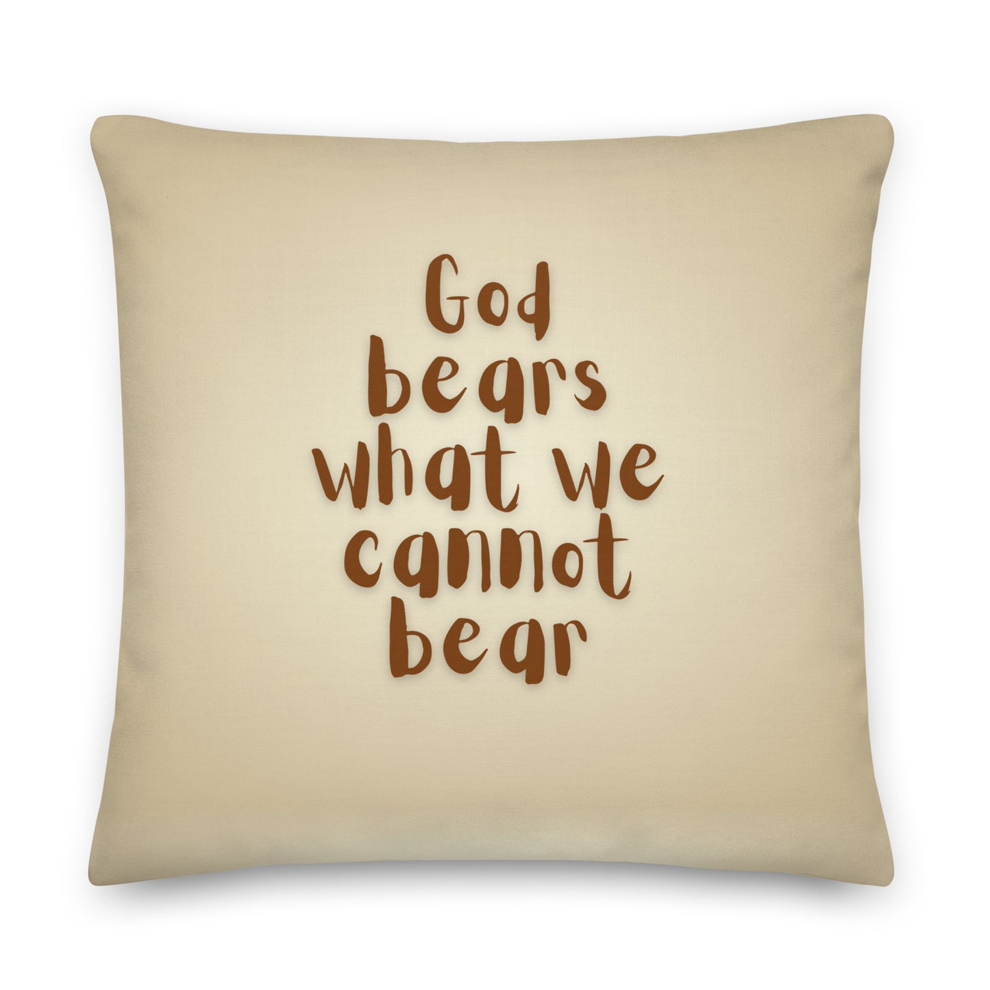 God Bears What We Cannot Bear: Premium Throw Cushions