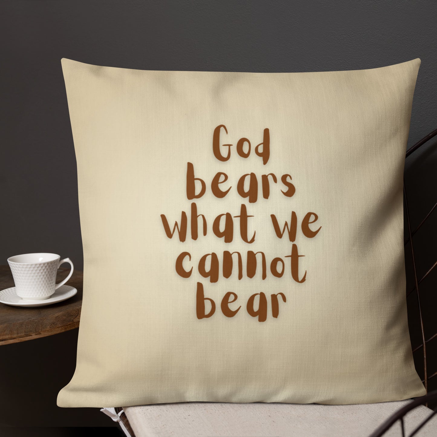 God Bear What We Cannot Bear | Throw Pillow