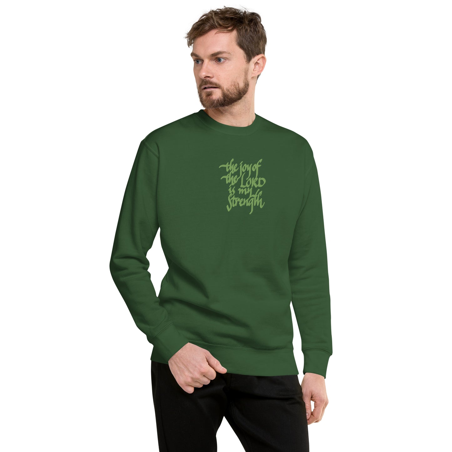 The Joy of the Lord is my Strength: Premium Embroidered Unisex Sweatshirt