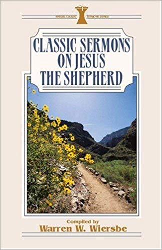 Classic Sermons on Jesus the Shepherd