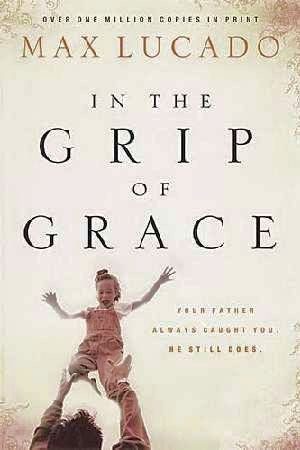 In the Grip of Grace (Sold Out)