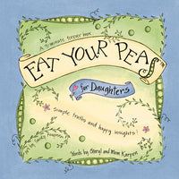Eat Your Peas for Daughters