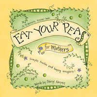 Eat Your Peas for Mothers
