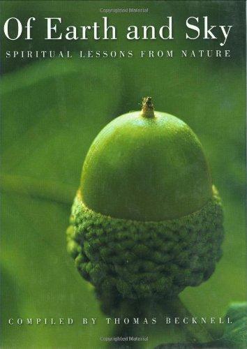 Of Earth And Sky: Spiritual Lessons From Nature