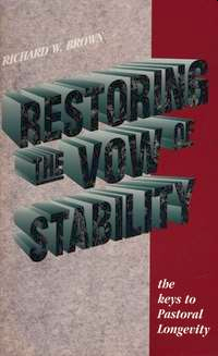 Restoring The Vow Of Stability