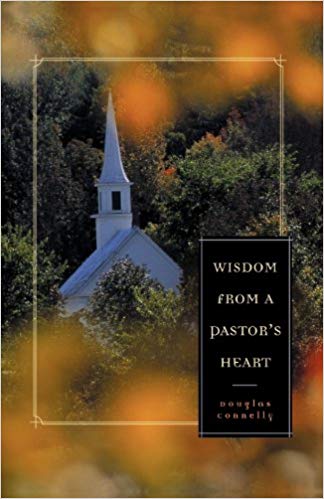 Wisdom from a Pastor's Heart