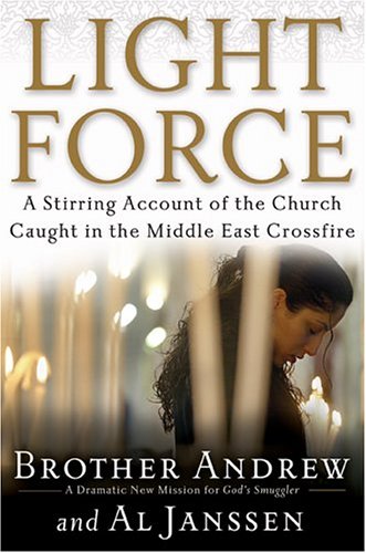 Light Force: The Only Hope for Peace in the Middle East