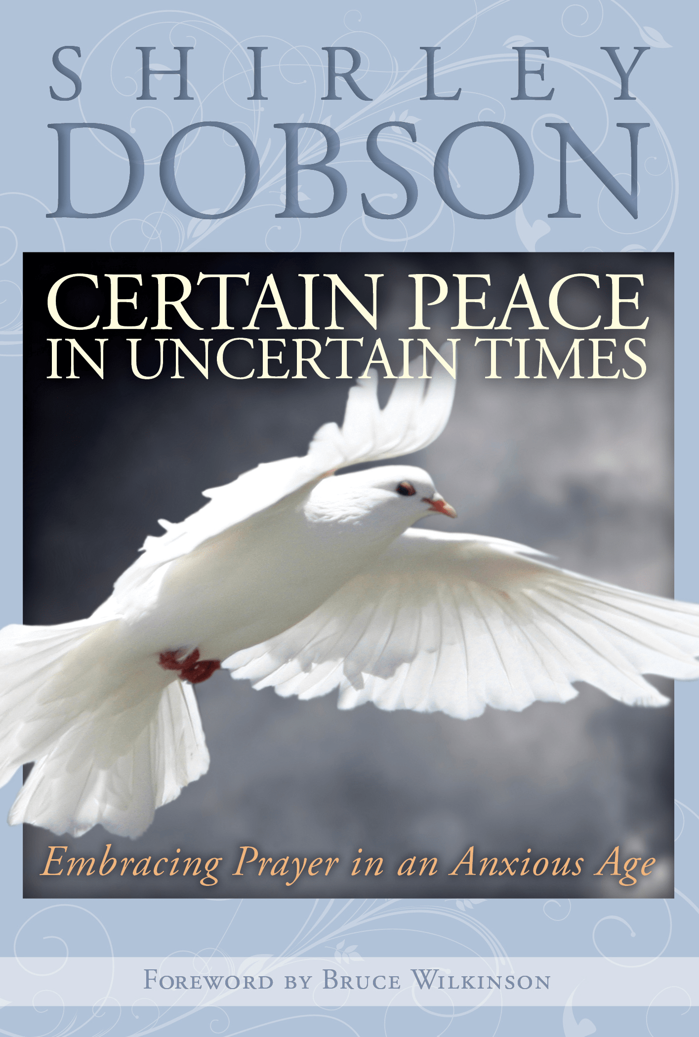 Certain Peace in Uncertain Times