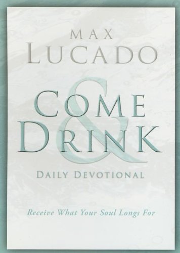 Come & Drink: A Daily Devotional for the Come Thirsty Church Experience