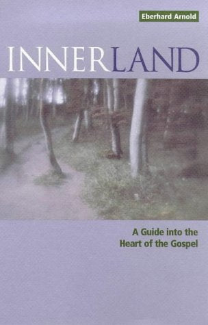 Innerland: A Guide into the Heart of the Gospel