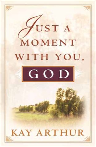 Just A Moment With You, God