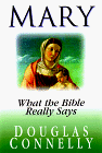 Mary: What the Bible Really Says