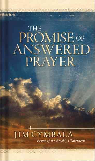 The Promise Of Answered Prayer